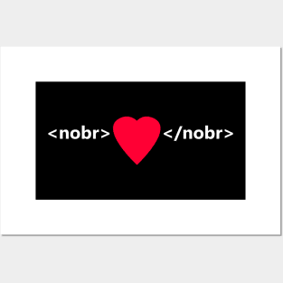 Nobreak My Heart Posters and Art